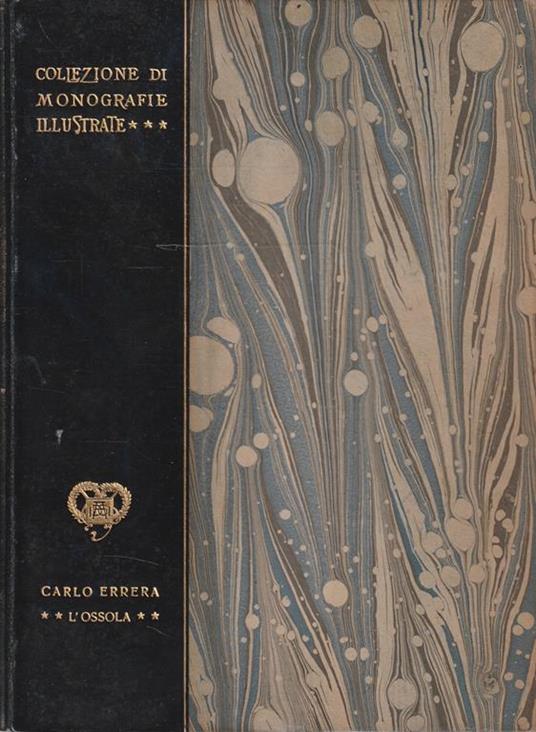 L' Ossola. Collezione di Monografie Illustrate - Carlo Errera - copertina