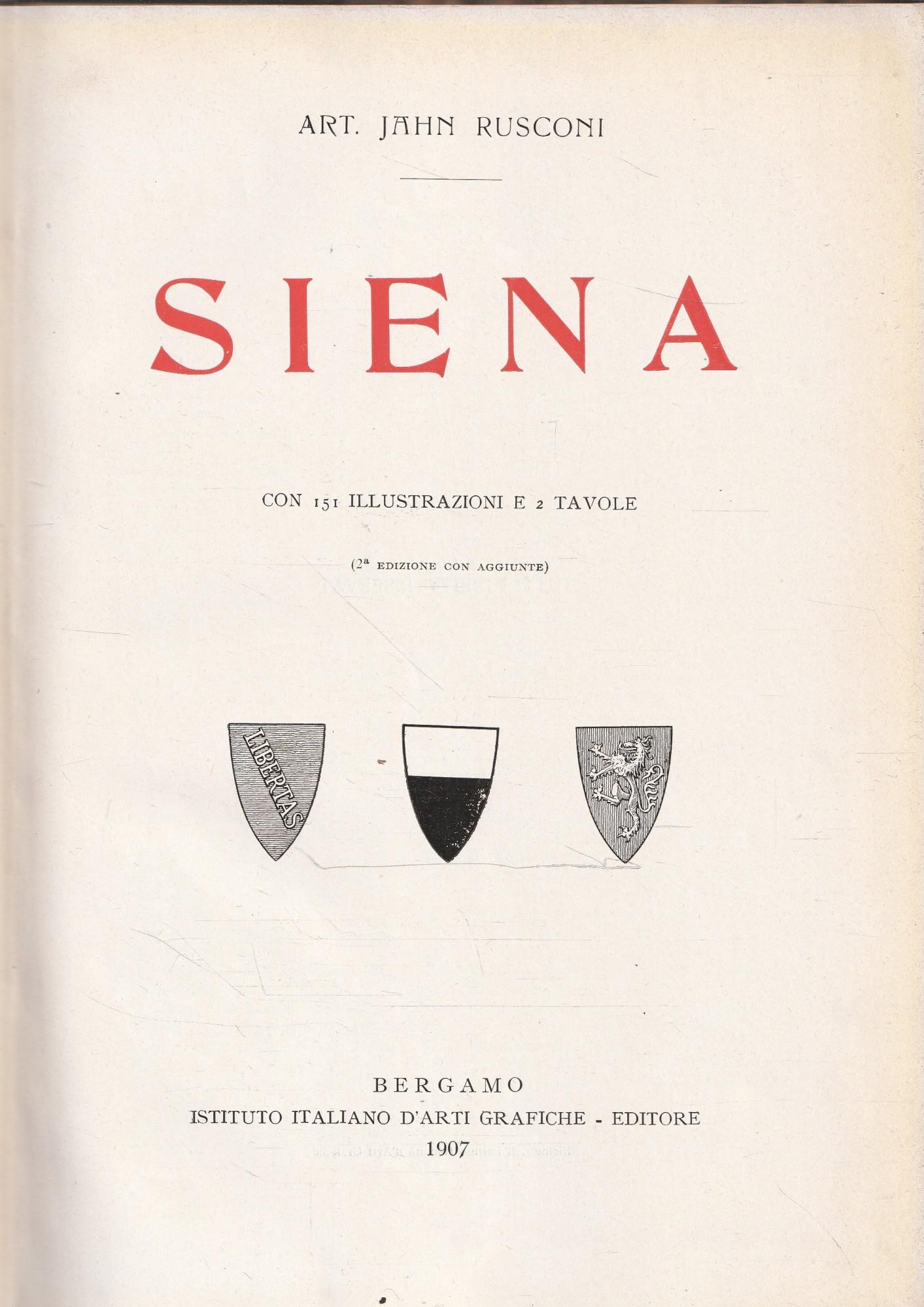 Siena. Collezione di Monografie Illustrate