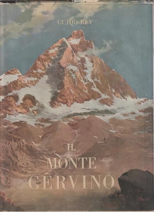 Il monte cervino di Guido Rey - copertina