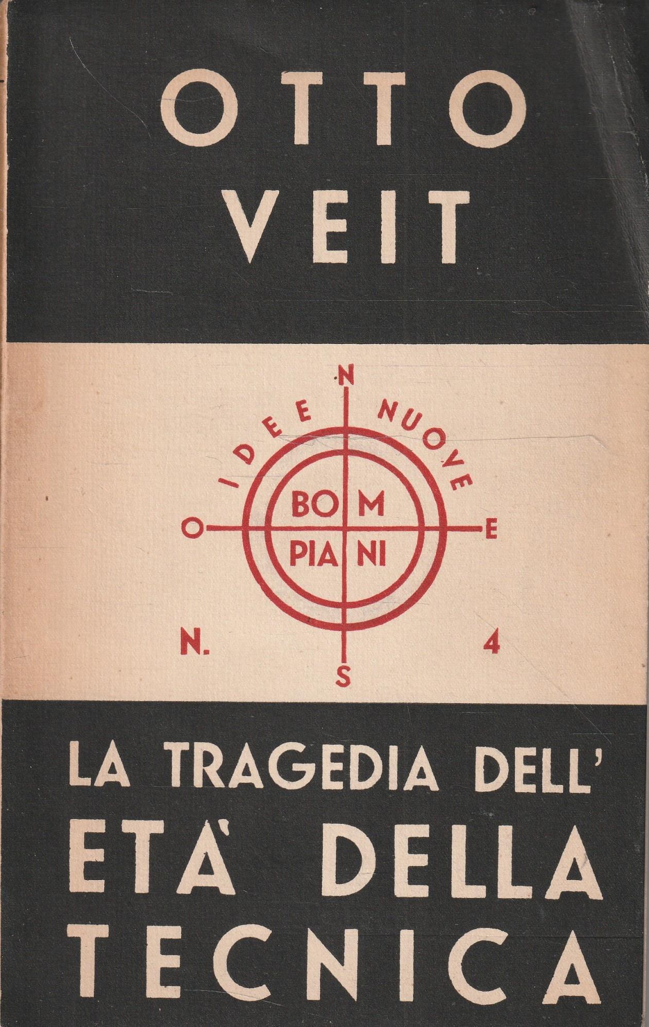 La tragedia dell'età della tecnica. Uomo e macchina nel XX secolo