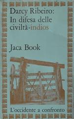 In difesa delle civiltà-indios
