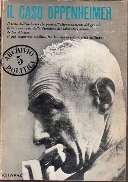 Il Caso Oppenheimer: dagli atti ufficiali dell'inchiesta - copertina