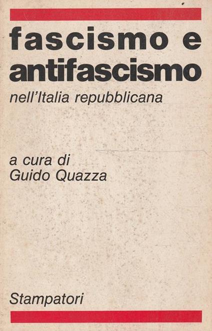 Fascismo e antifascismo nell'Italia repubblicana - copertina