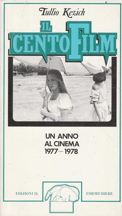 Il Centofilm. Un anno al cinema 1977-1978 - copertina