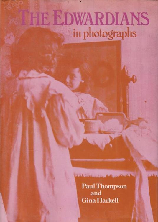 The Edwardians in photographs - copertina