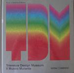 Triennale Design Museum. Il Museo Mutante