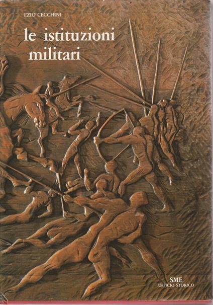 Le istituzioni militari di Ezio Cecchini - Edi Cecchini - copertina