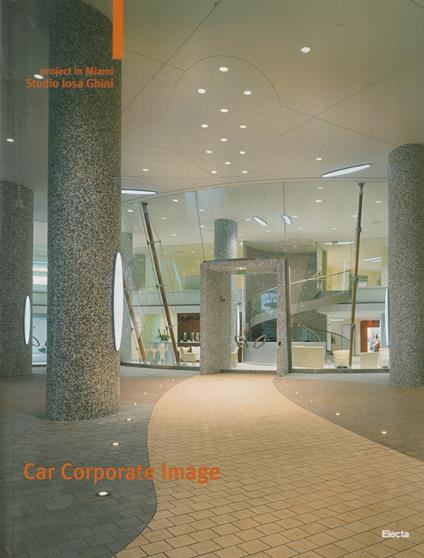 Car Corporate Image - Project in Miami - Studio Iosa Ghini - copertina