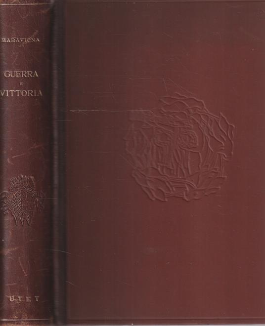 Guerra e vittoria (1915-1918) - Pietro Maravigna - copertina