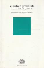 Ministri e giornalisti : la guerra e il Minculpop, 1939-43