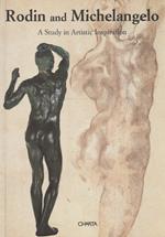 Rodin and Michelangelo : a study in artistic inspiration