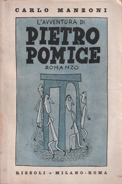 1° Edizione ! L'avventura di Pietro Pomice - Carlo Manzoni - copertina