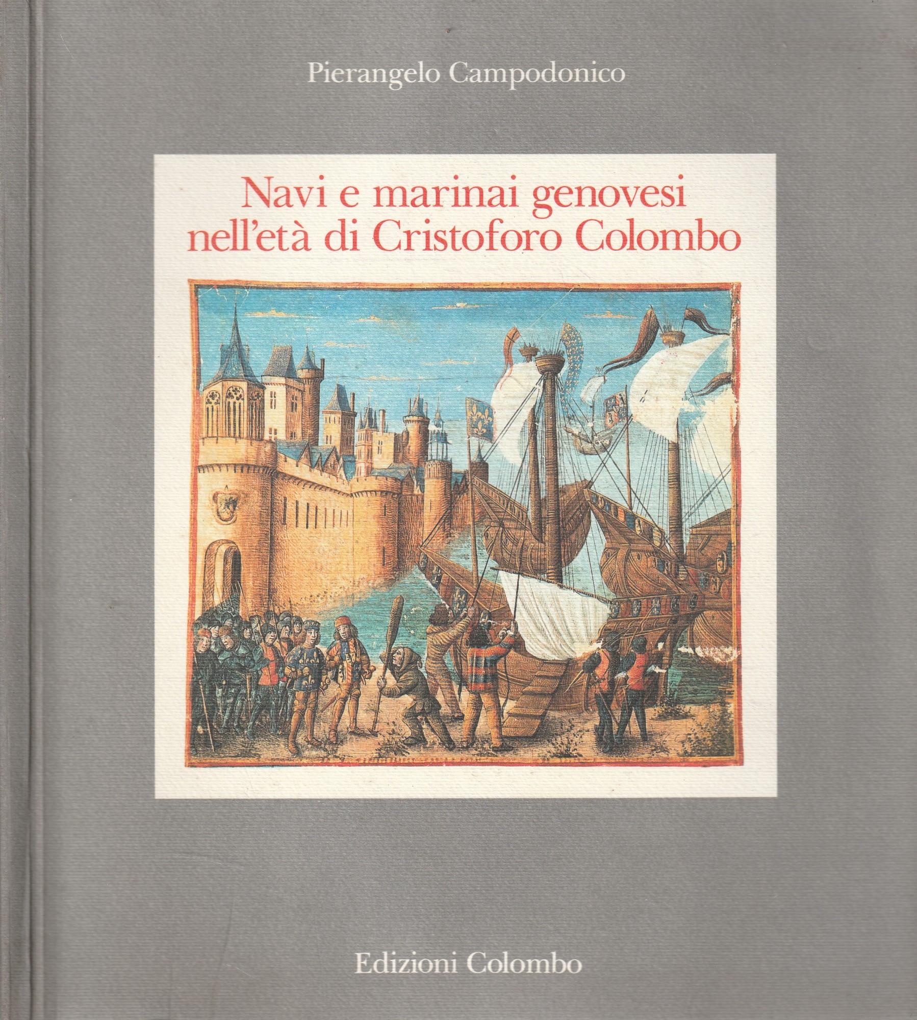 Navi e marinai genovesi nell'età di Cristoforo Colombo