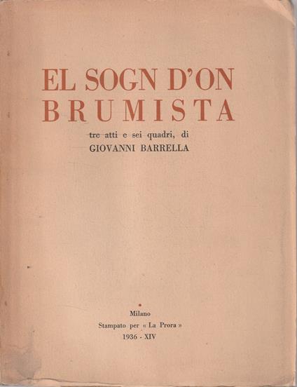 El sogn d'on brumista: tre atti e sei quadri, di Giovanni Barrella - copertina