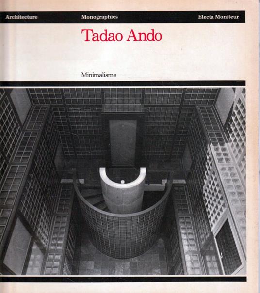Tadao Ando : minimalisme - copertina