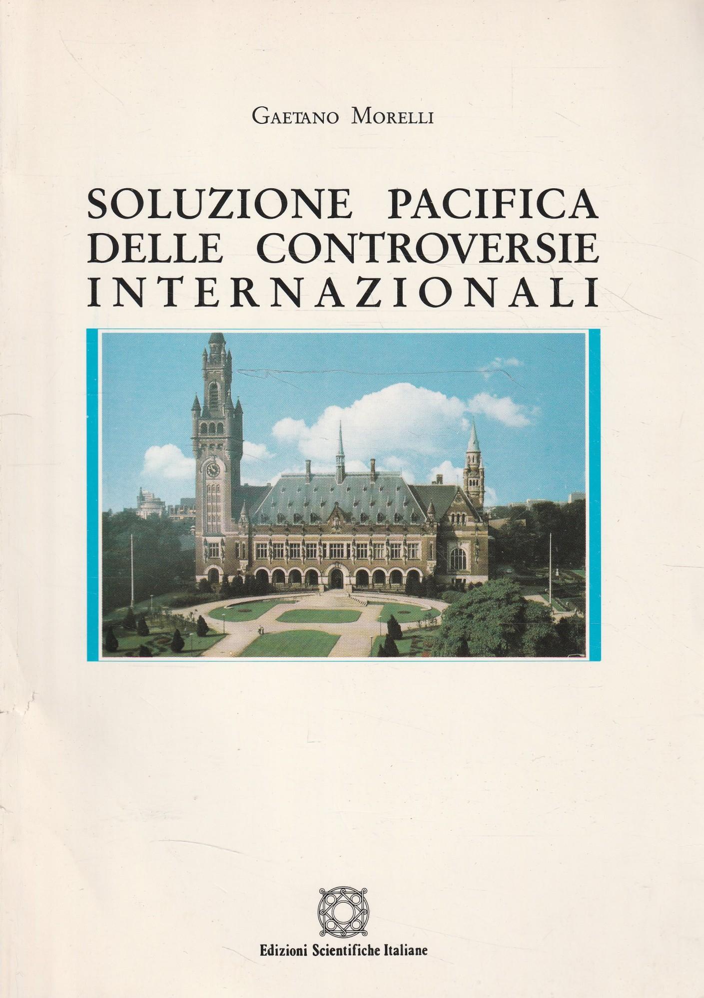 Soluzione pacifica delle controversie internazionali: ciclo di lezioni