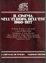Il cinema nell'Europa dell'est 1960-1977. Il cinema di stato e i suoi artisti