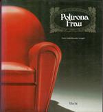 Poltrona Frau : senza tempo nel tempo