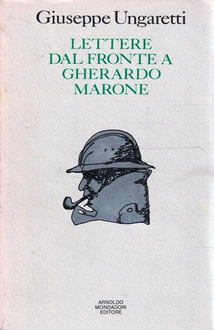 Lettere dal fronte a Gherardo Marone (1916-1918) - Giuseppe Ungaretti - copertina
