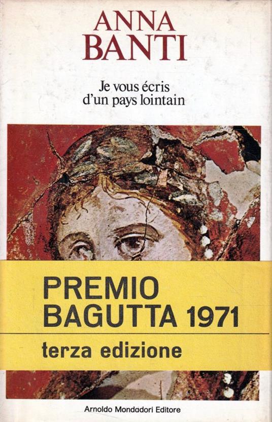 Je vous écris d'un pays lontain - Anna Banti - copertina