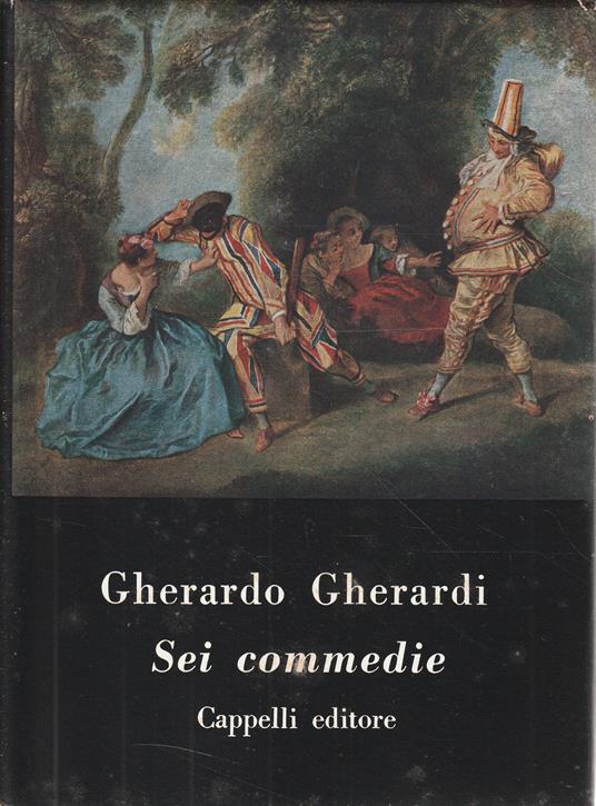 Sei commedie - Gherardo Gherardi - copertina