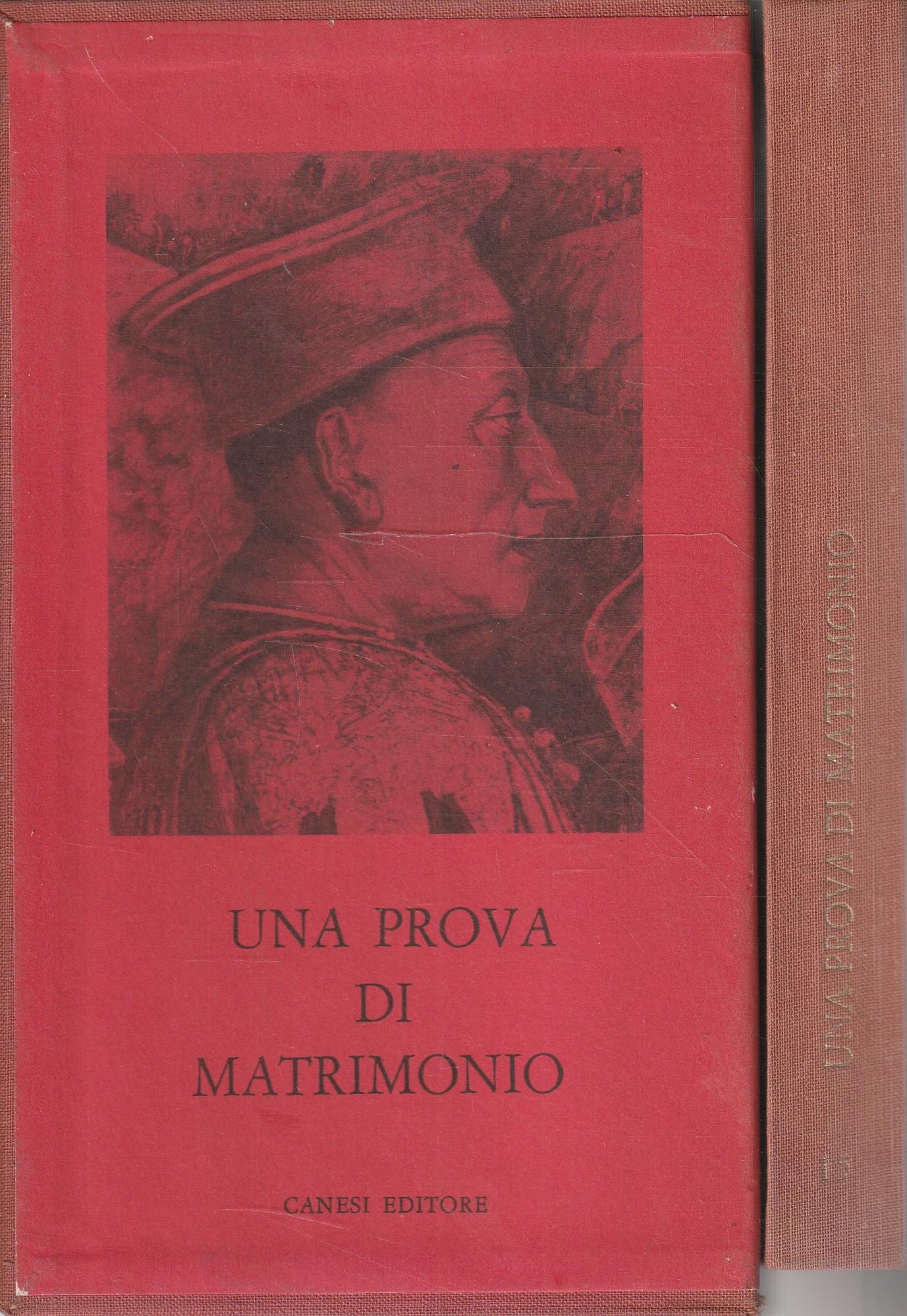 Una prova di matrimonio - Medici e Gonzaga