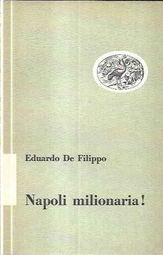 Napoli milionaria! - Eduardo De Filippo - copertina