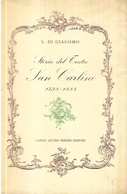 Storia del teatro San Carlino 1738-1884