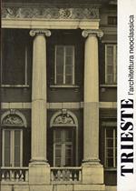 Trieste : L'architettura neoclassica