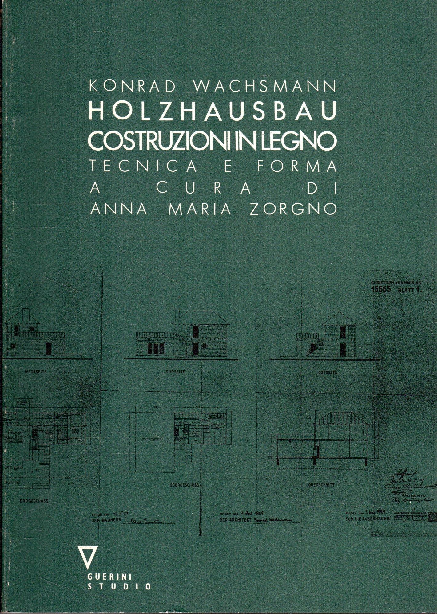 Holzhausbau. Costruzioni in legno. tecnica e forma