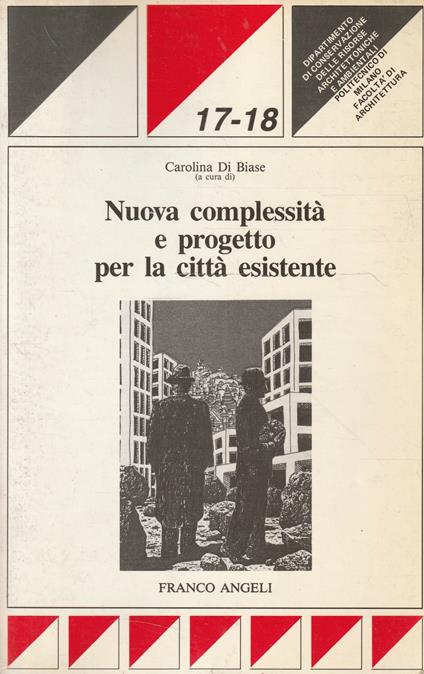 Nuova complessità e progetto per la città esistente - copertina