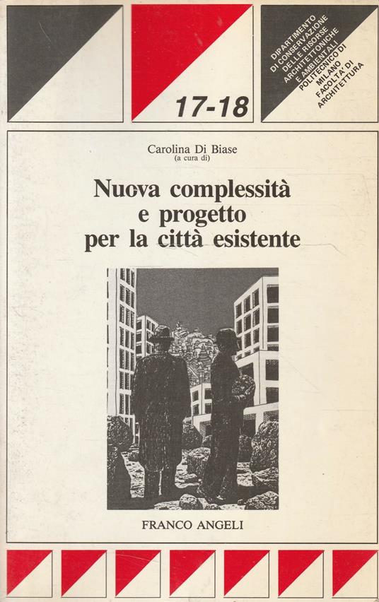 Nuova complessità e progetto per la città esistente - copertina