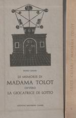 Le memorie di Madama Tolot ovvero la giocatrice di lotto