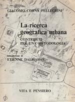La ricerca geografica urbana: contributi per una metodologia