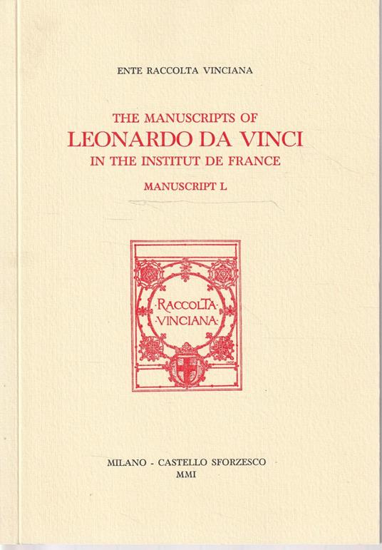 The manuscripts of Leonardo Da Vinci in the Institut de France. Manuscript L - copertina