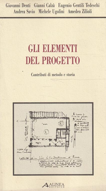 Gli elementi del progetto. Contributo di metodo e storia - copertina