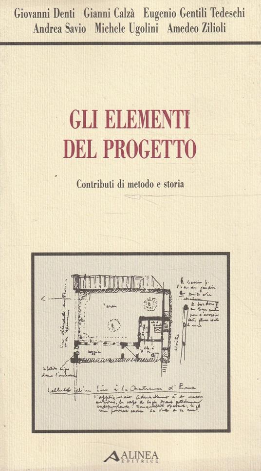 Gli elementi del progetto. Contributo di metodo e storia - copertina