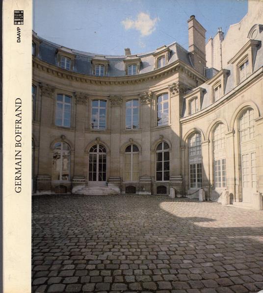 Germain Boffrand 1667 - 1754. L'aventure d'un architecte indépendant - copertina