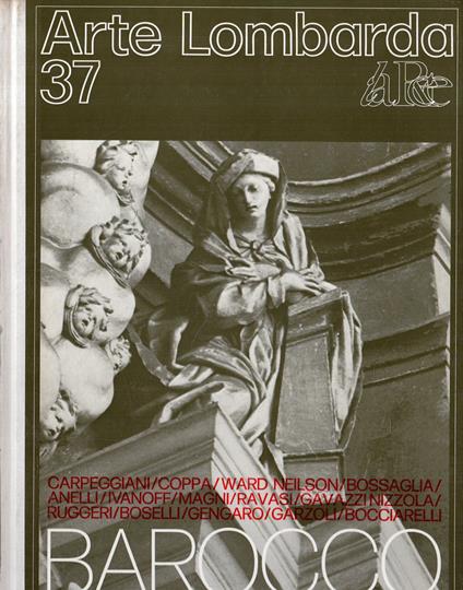 Arte Lombarda : Barocco N 37 - 1972 secondo semestre - copertina