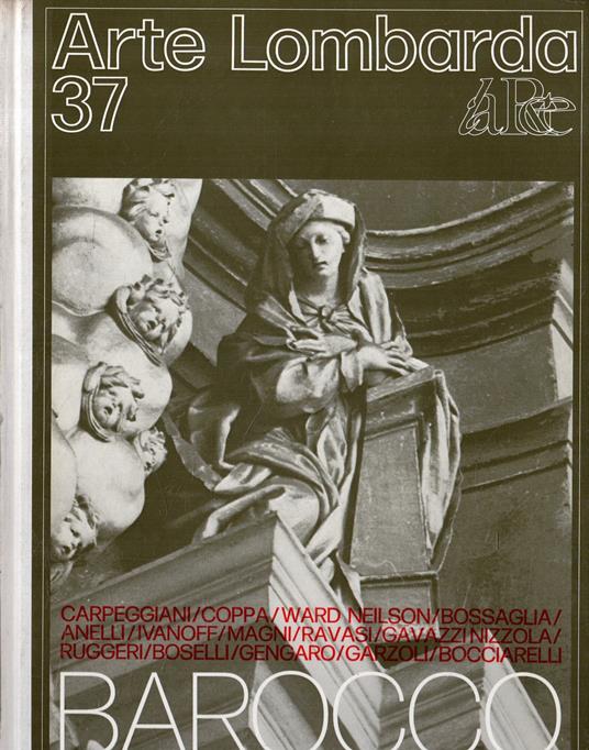 Arte Lombarda : Barocco N 37 - 1972 secondo semestre - copertina