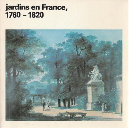 Jardins en France, 1760-1820 - copertina