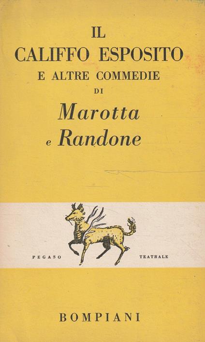 Il califfo esposito e altre commedie di Marotta e Randone - Marotta - copertina