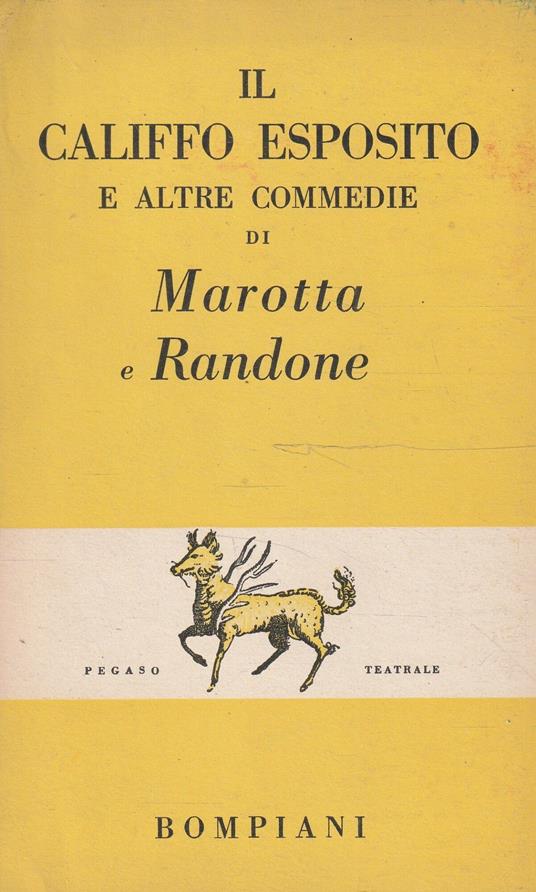 Il califfo esposito e altre commedie di Marotta e Randone - Marotta - copertina
