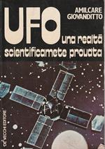 Ufo: una realtà scientificamente provata