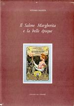 Il Salone Margherita e la belle époque : Napoli tra fine Ottocento e primo Novecento