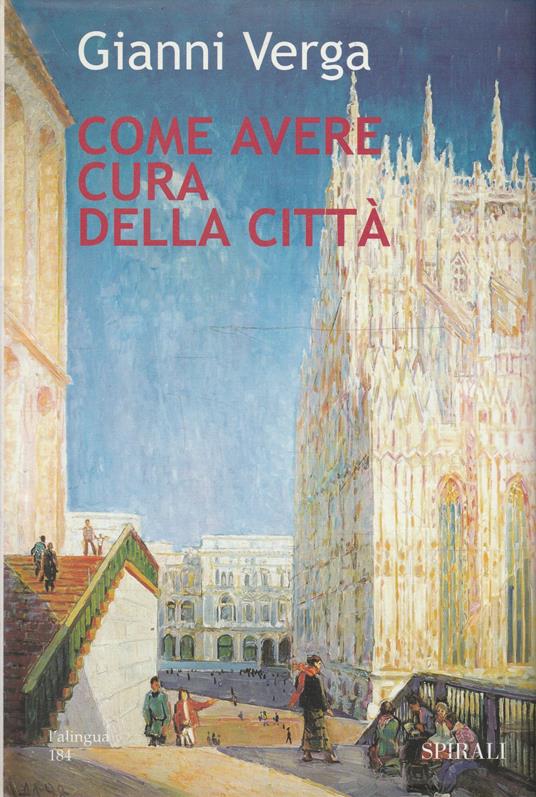Come avere cura della citta - Gianni Verga - copertina