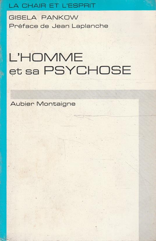 L' homme et sa psycose - Gisela Pankow - copertina