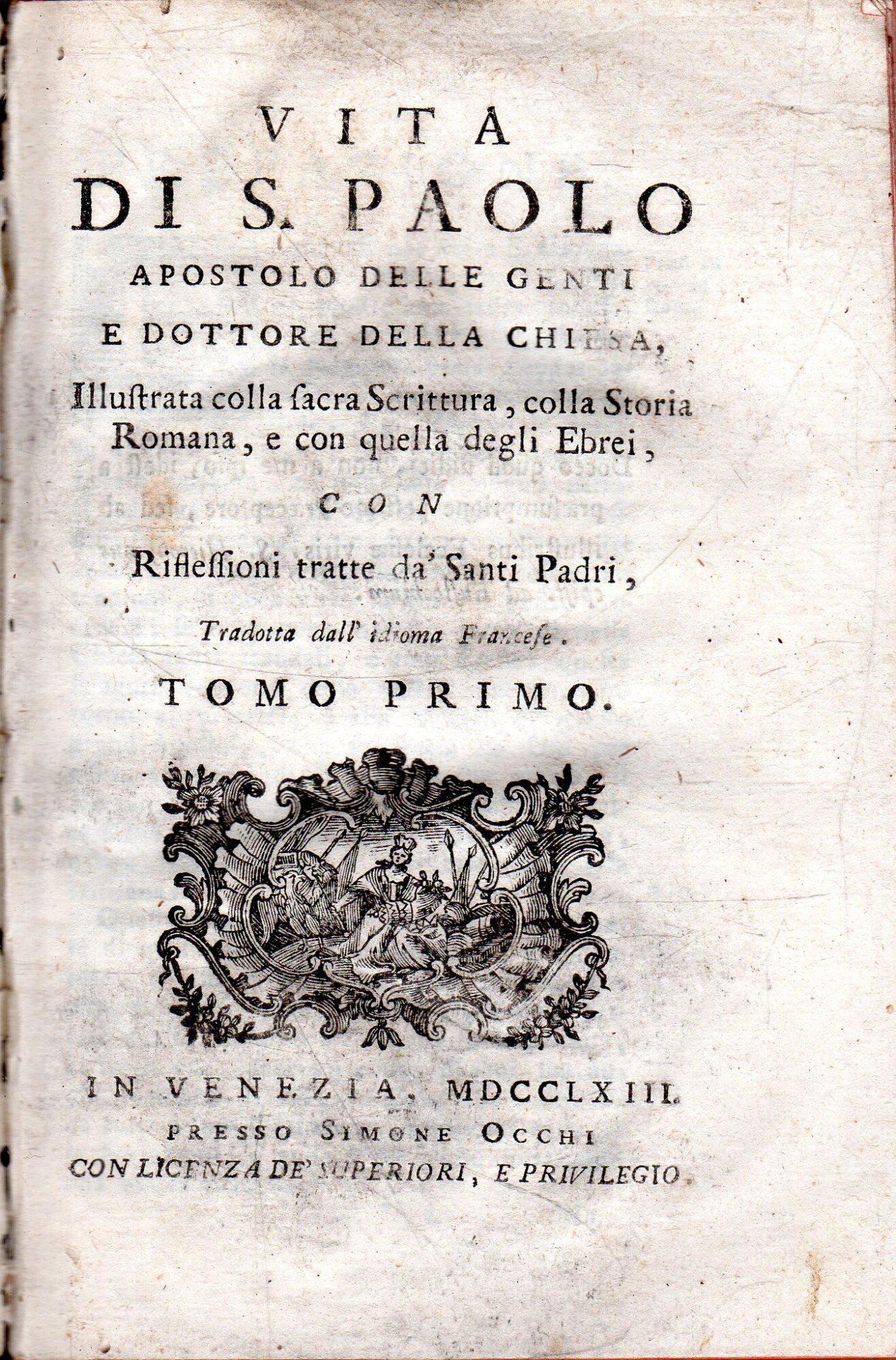 Vita di S. Paolo: apostolo delle genti e dottore della chiesa