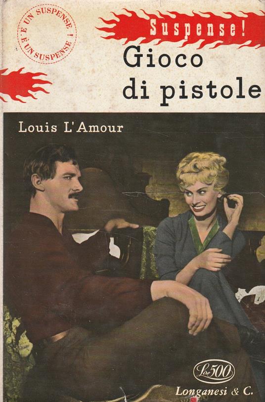 Gioco di pistole - Louis L'Amour - copertina