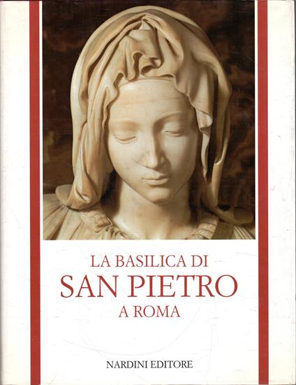 La Basilica di San Pietro a Roma - Carlo Pietrangeli - copertina